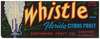 Whistle Brand Florida Citrus Fruit Label