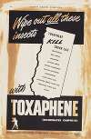 Wipe out all these insects with Toxaphene
