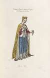Costume royal d’Anne de Bretagne, tiré des heures de cette reine.