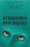 Syndromes psychiques