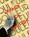 Efface la douleur