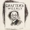 Image of a magazine titled ‘Grafter’s Weekly,’ published in Grafter Co., N.Y, with the image of a stern man on the cover