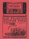 San Francisco eviction times. Horrifying and terrible occurrences