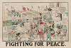 Fighting for Peace