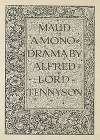 Maud Amono, Drama by Alfred Lord Tennyson – Titlepage