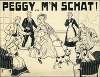 Toneelfragment; Peggy… m’n schat