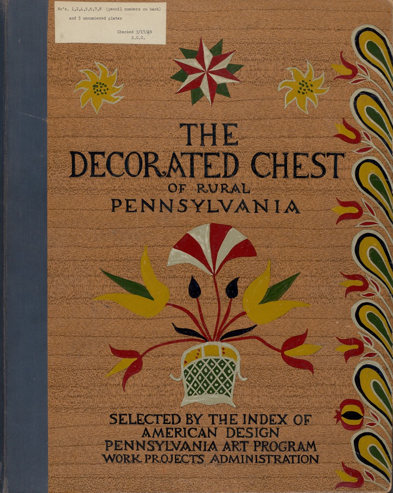 American 20th Century - Cover for Proposed Portfolio Decorated Chests of Rural Pennsylvania