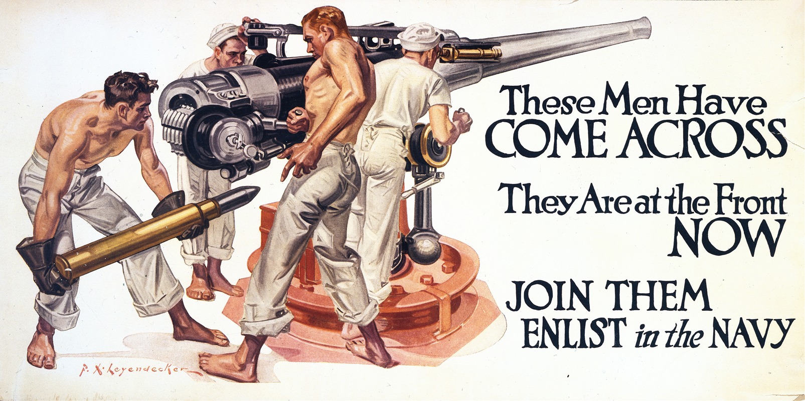 Frank Xavier Leyendecker - These men have come across, they are at the front now