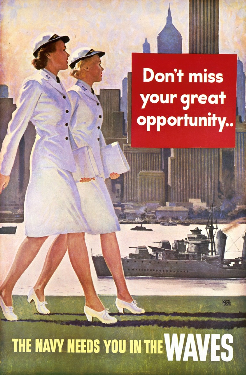 John Philip Falter - Don’t miss your great opportunity–The Navy needs you in the WAVES