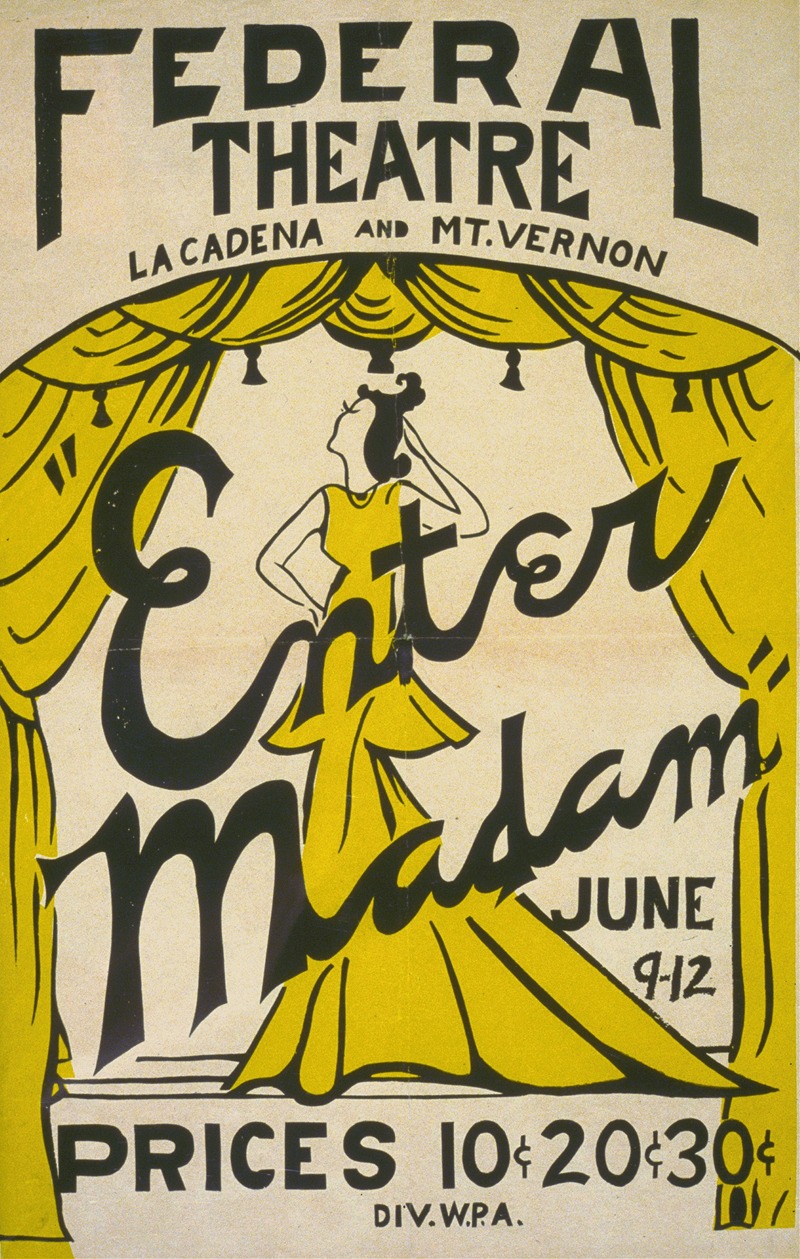 Anonymous - Enter madam at Federal Theatre, La Cadena and Mt. Vernon