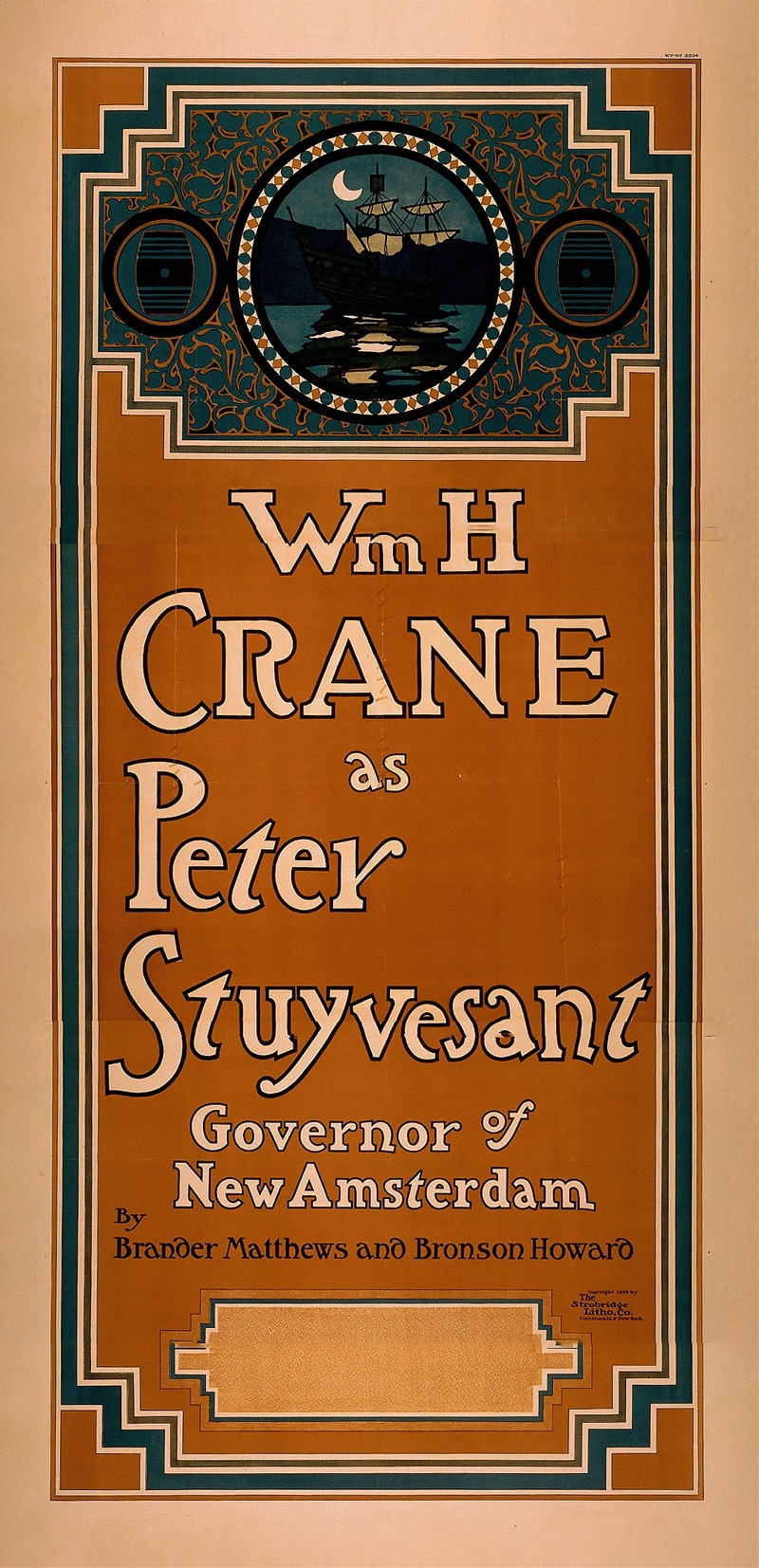 Strobridge and Co - Wm. H. Crane as Peter Stuyvesant, Governor of New Amsterdam