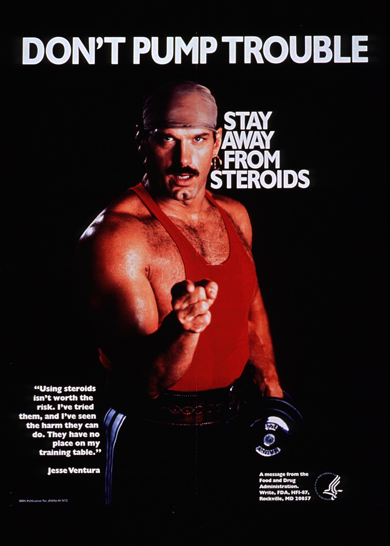 Food and Drug Administration - Don’t pump trouble; stay away from steroids