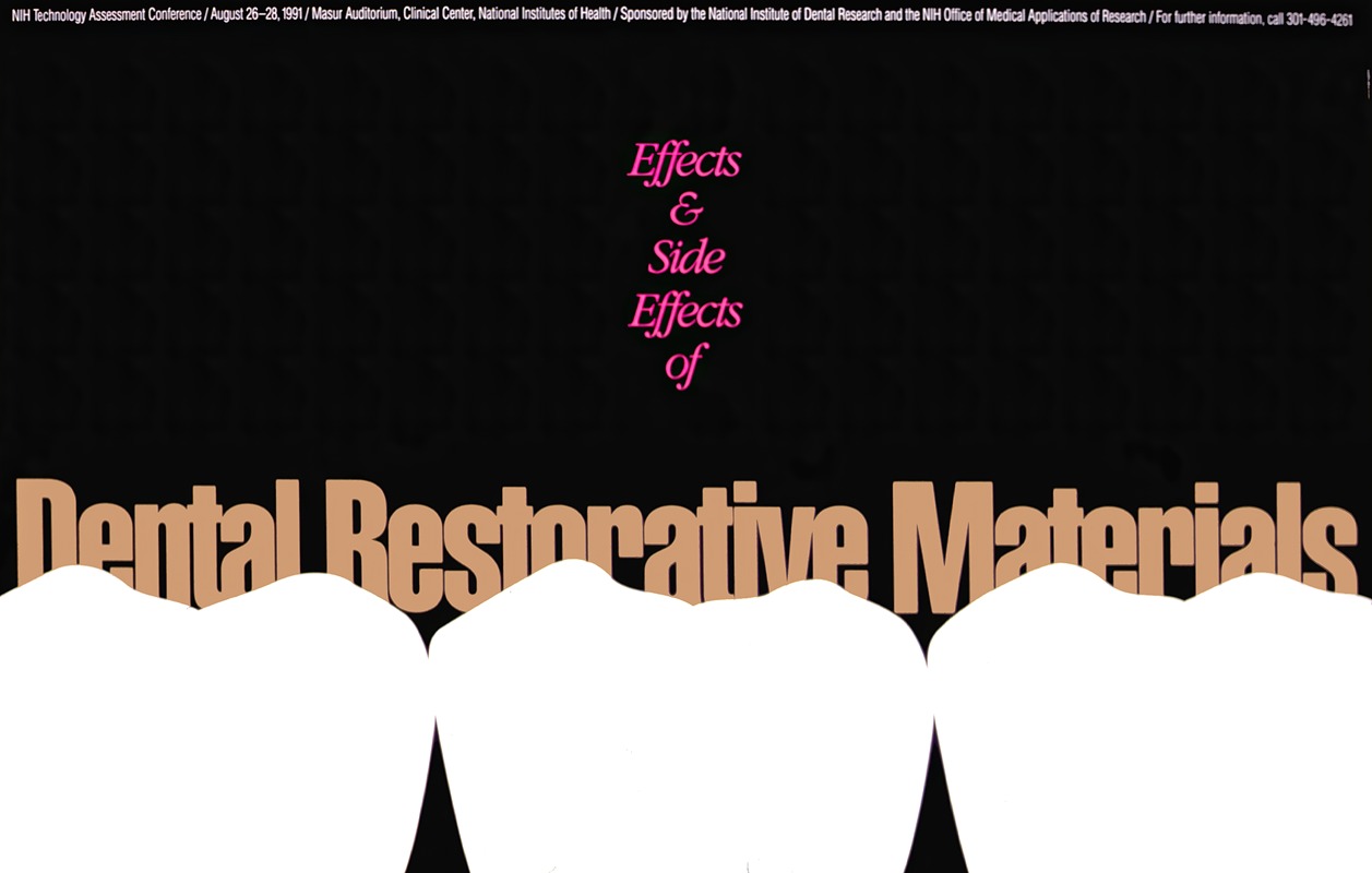 National Institutes of Health - Effects and side effects of dental restorative materials