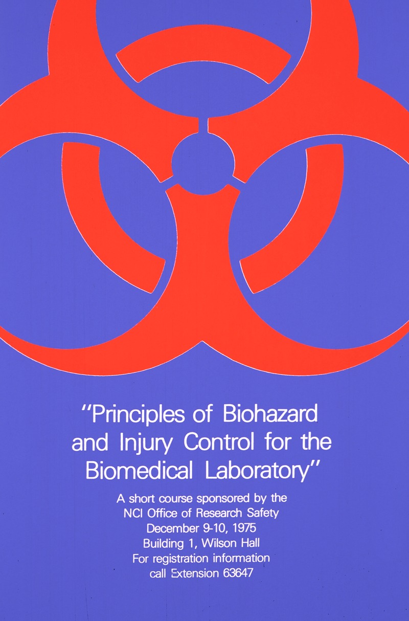 National Institutes of Health - Principles of biohazard and injury control for the biomedical laboratory