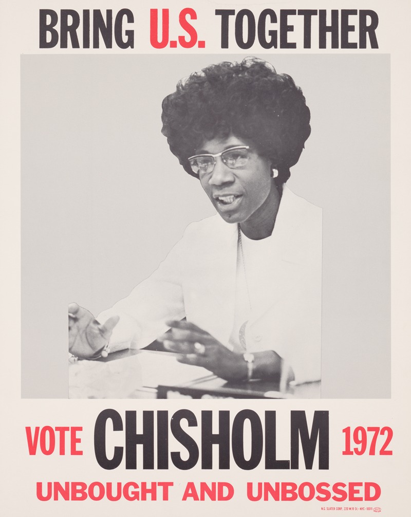Anonymous - Bring U.S. together. Vote Chisholm 1972, unbought & unbossed.