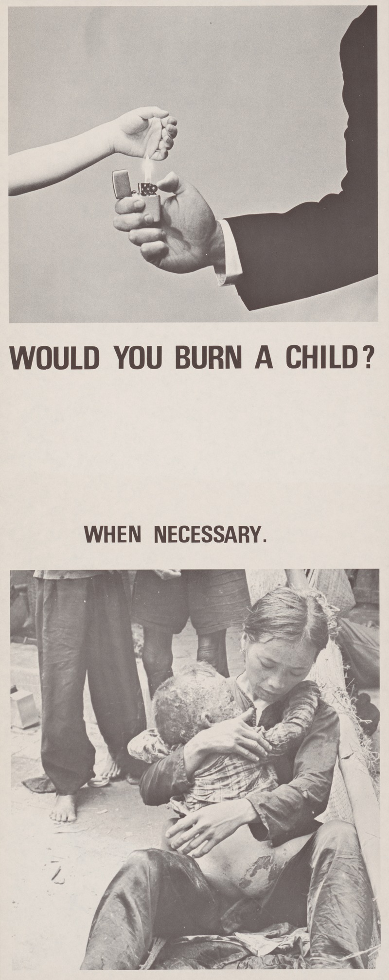 Anonymous - Would you burn a child, When necessary.