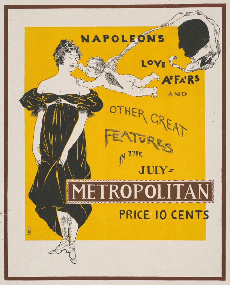 Edward Penfield - Napoleon’s love affairs & other great features in the July Metropolitan