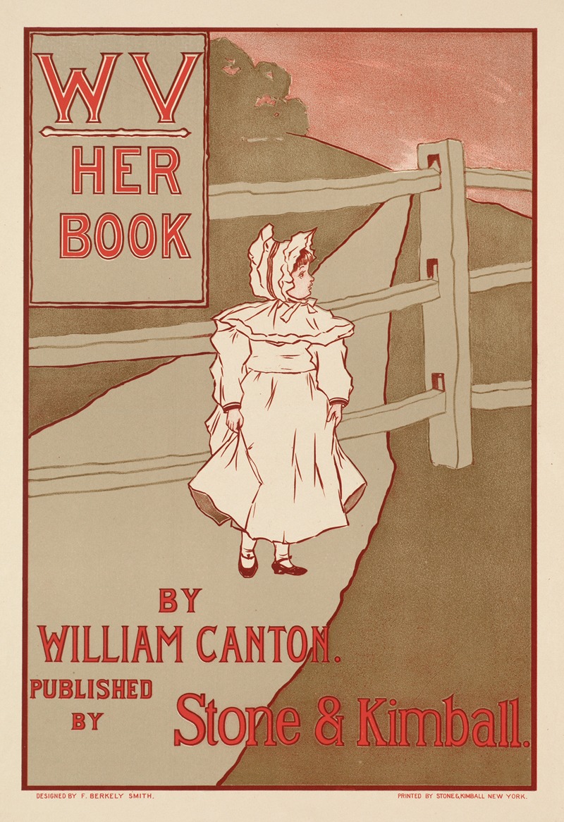 Frank Berkeley Smith - WV, her book by William Canton
