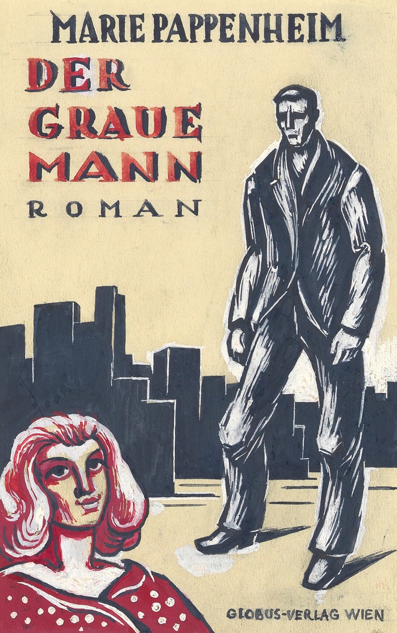 Karl Wiener - Marie Pappenheim Der Graue Mann Roman Globus-Verlag Wien (Variante 1)