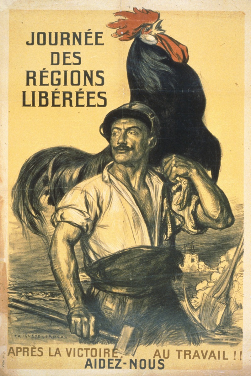 Auguste Leroux - Journée des Régions Libérées. Aprés la victoire, au travail!! Aidez-nous
