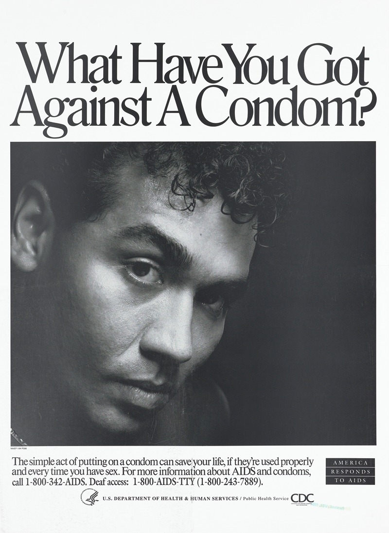 Centers for Disease Control and Prevention - What have you got against a condom