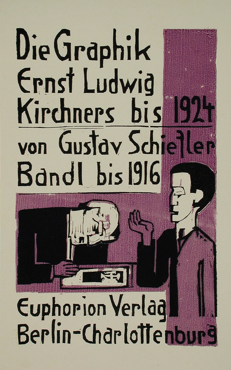 Ernst Ludwig Kirchner - Die Graphik Ernst Ludwig Kirchner bis 1924