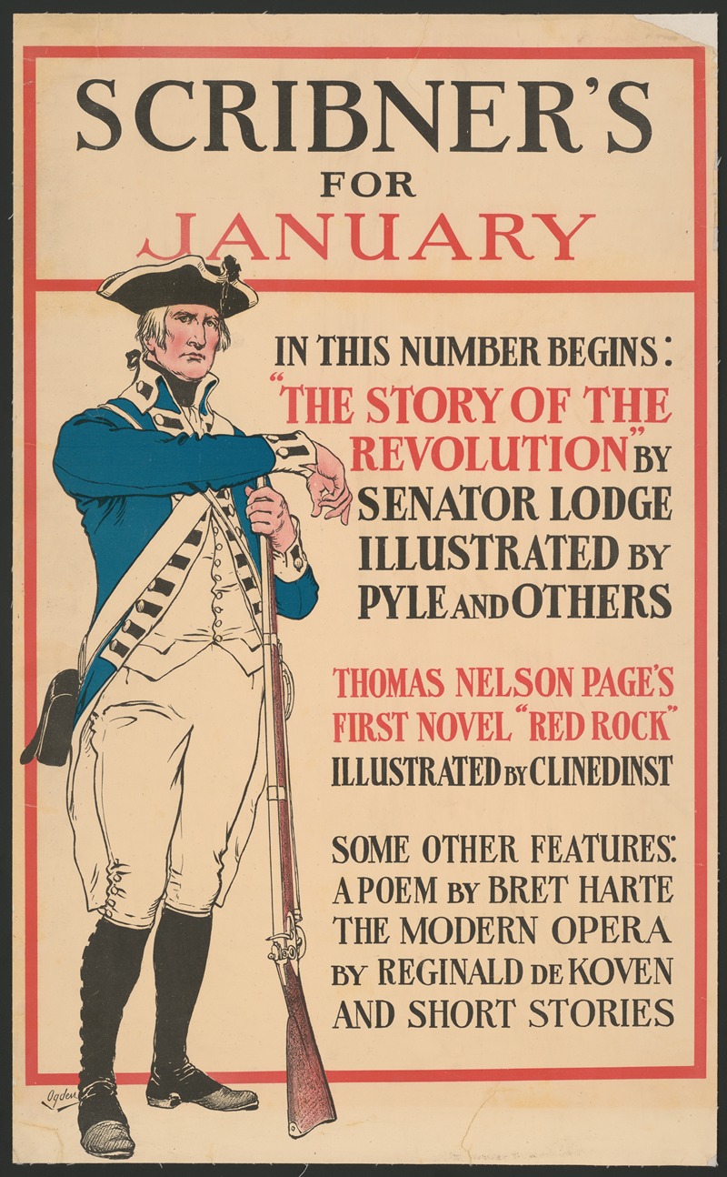 Henry Alexander Ogden - Scribner’s for January. In this number begins; the story of the revolution by Senator Lodge