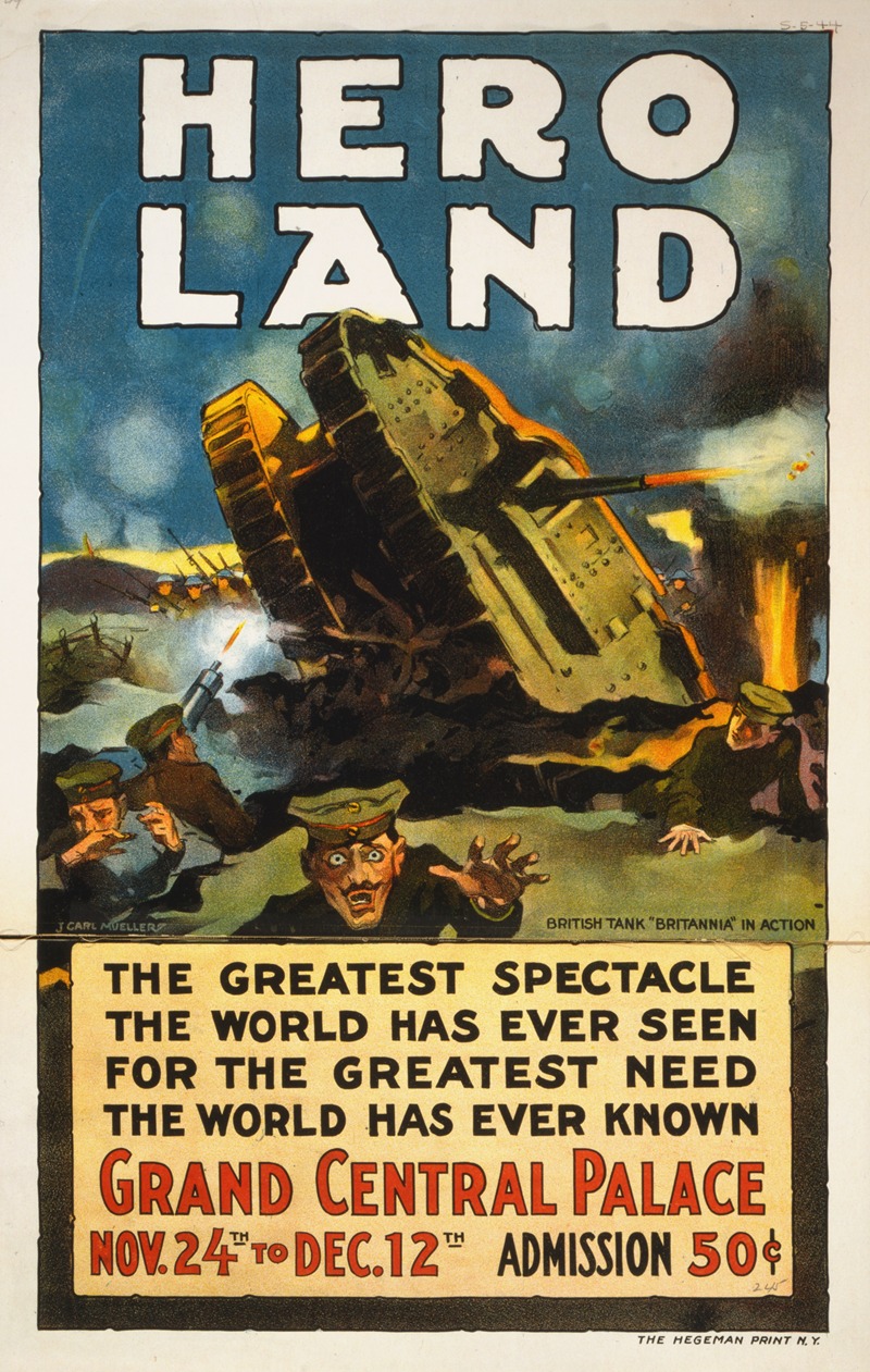 J. Carl Mueller - Hero land The greatest spectacle the world has ever seen for the greatest need the world has ever known