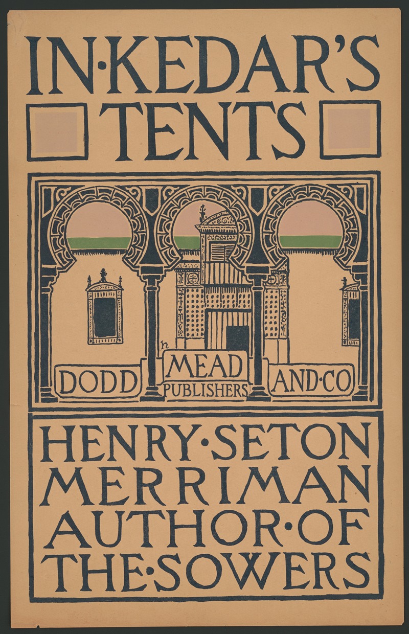 L. Fred Hurd - In Kedar’s tents, Henry Seton Merriman