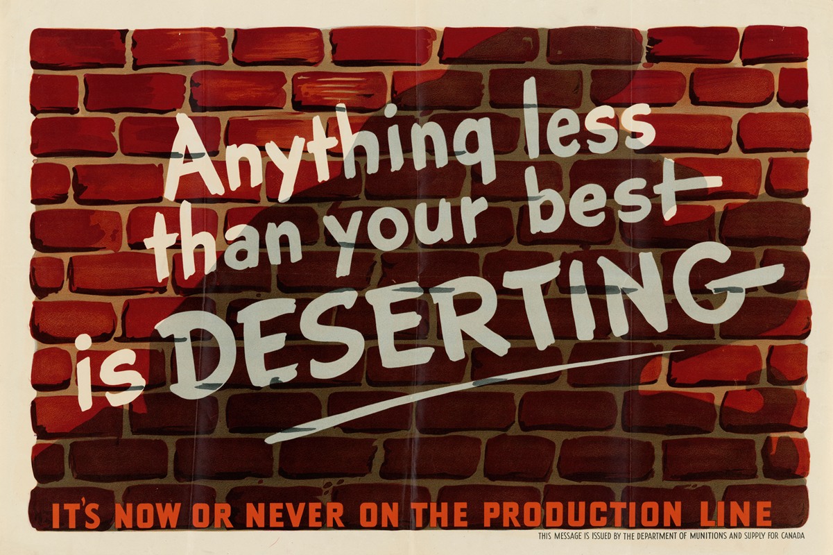 Anonymous - Anything Less Than Your Best is Deserting – It’s Now or Never on the Production Line