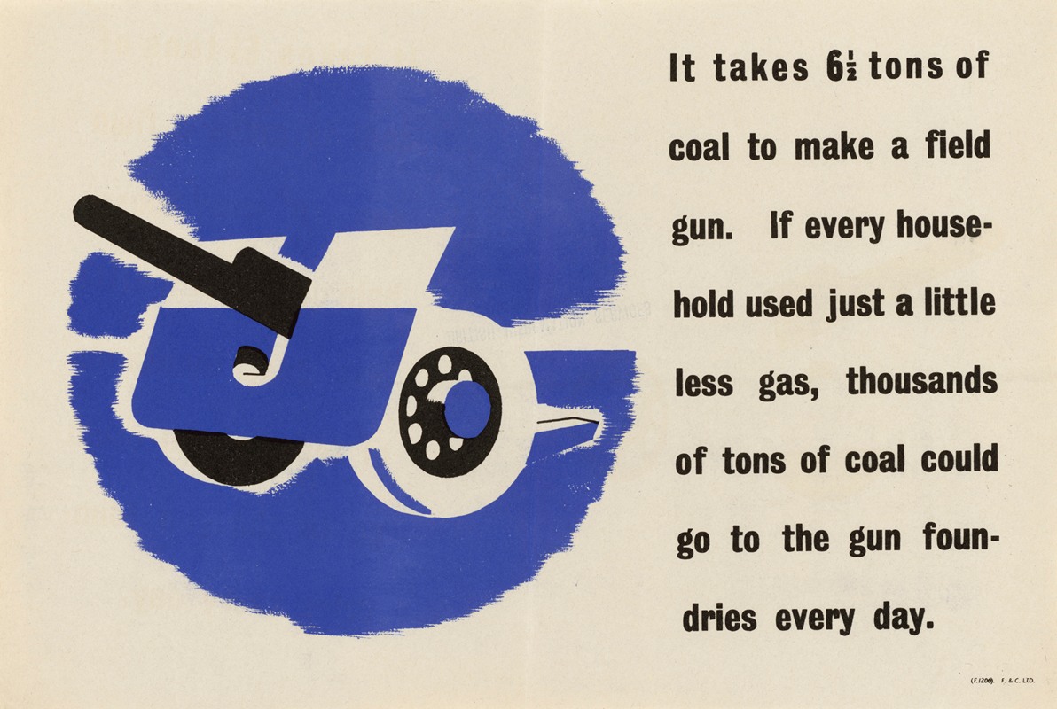 It Takes 6 And A Half Tons Of Coal To Make A Field Gun By Anonymous 