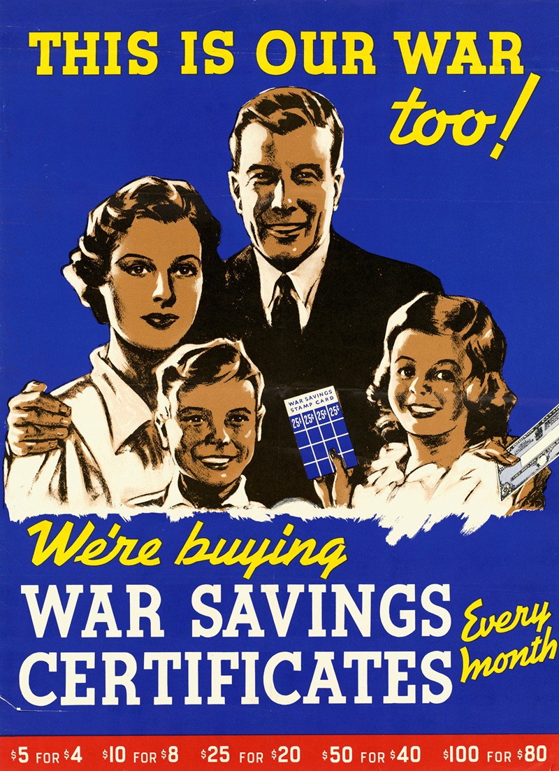 Anonymous - This is Our War Too! We’re Buying War Savings Certificates Every Month