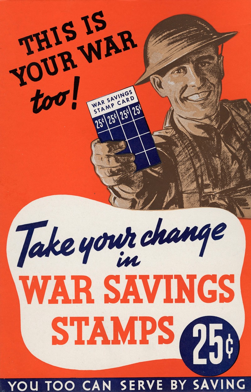 Anonymous - This is Your War Too! Take Your Charge in War Savings Stamps