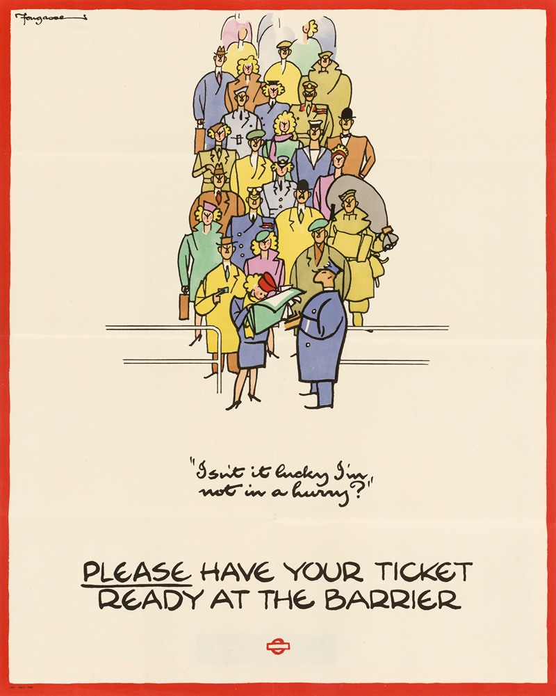 Cyril Kenneth Bird (Fougasse)   - Please Have Your Ticket Ready at the Barrier