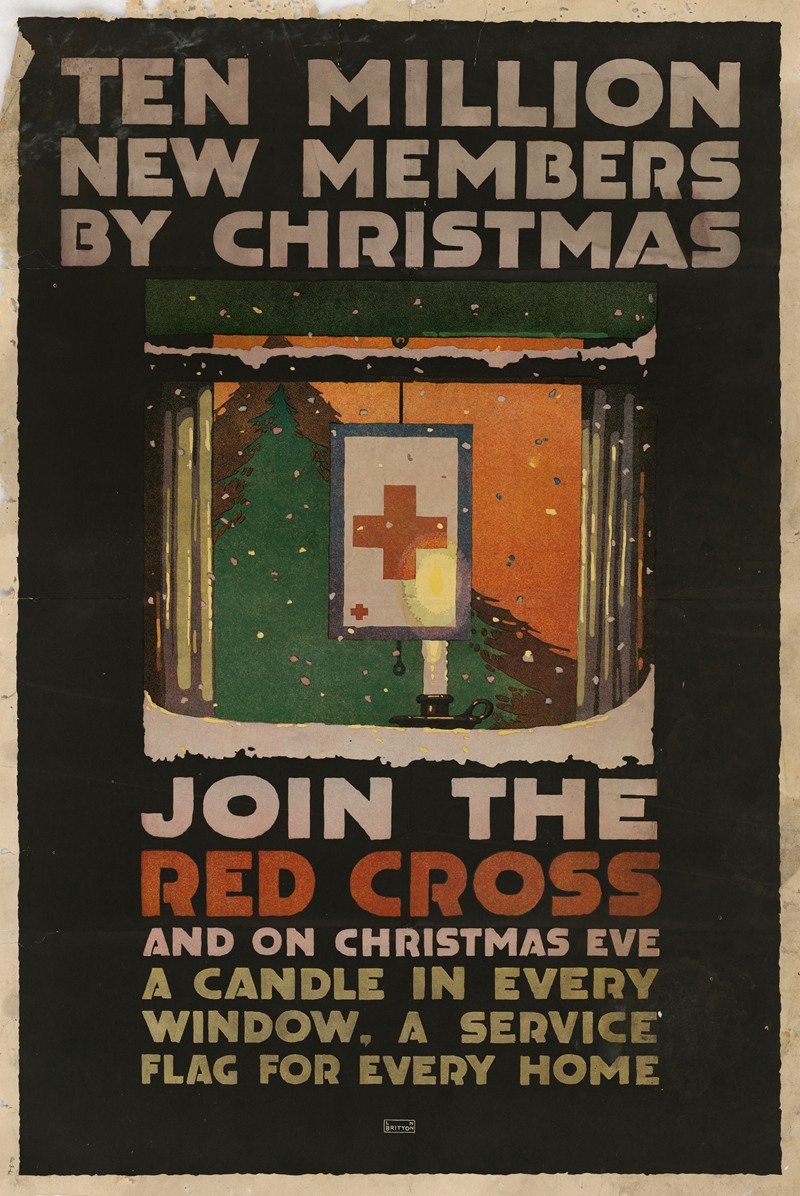L.N. Britton - Ten Million New Members by Christmas – Join the Red Cross