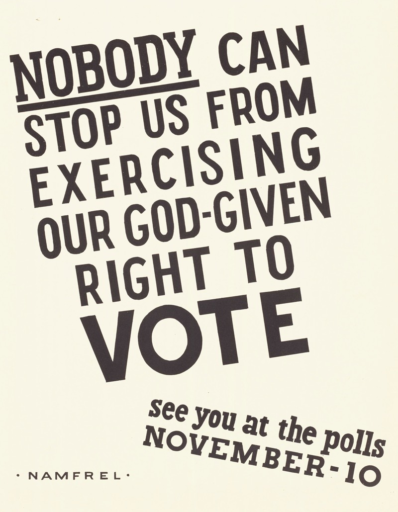 U.S. Information Agency - Nobody Can Stop Us From Exercising Our God-given Right to VOTE