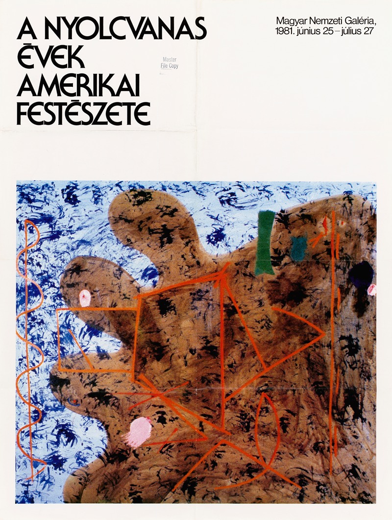 U.S. Information Agency - A Nyolcvanas Evek Amerikai Festeszete, Magyar Nemzeti Galeria 1981 Junius 25- Julius 27.
