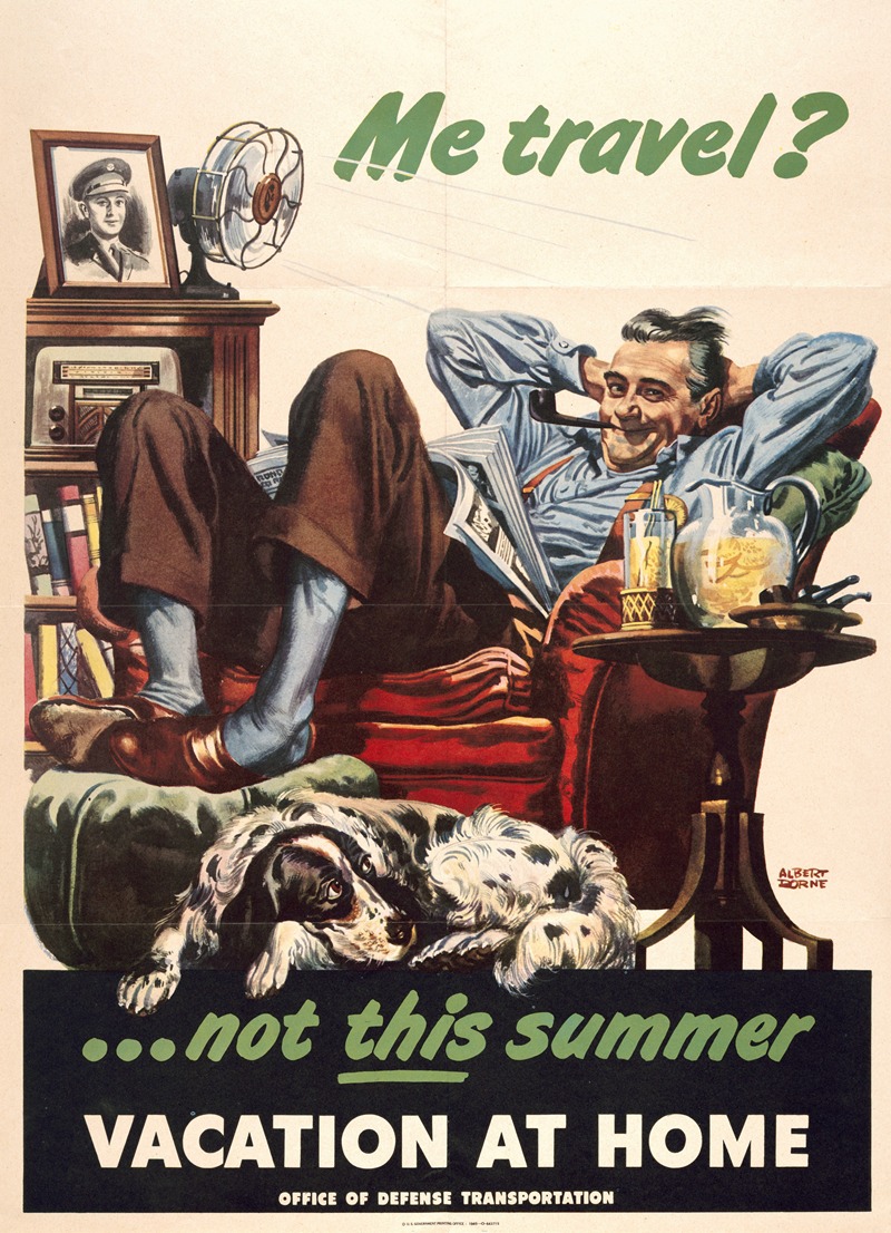 Albert Dorne - Me travel; …not this summer. Vacation at home