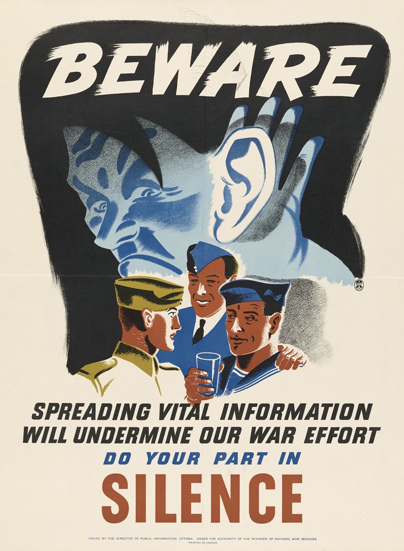 Anonymous - Beware. Spreading vital information will undermine our war effort. Do your part in silence