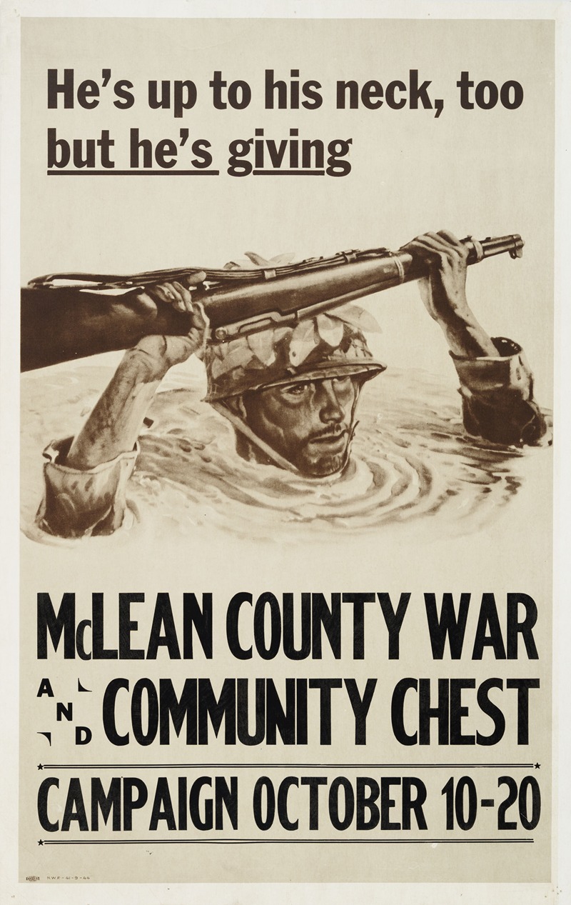 Anonymous - He’s up to his neck, too but he’s giving. McLean County War and Community Chest Campaign October 10-20