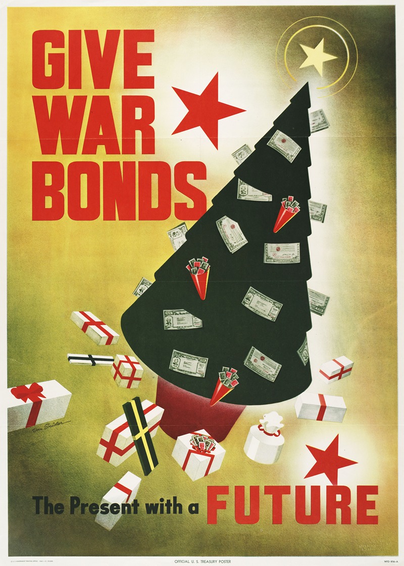 Don Snider - Give war bonds. The present with a future