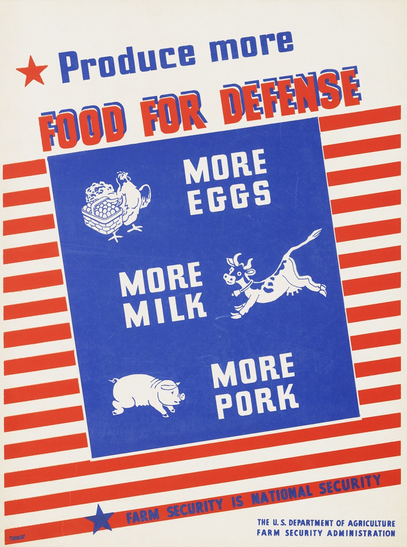 Tinsley - Produce more food for defense. More eggs, more milk, more pork. Farm security is national security