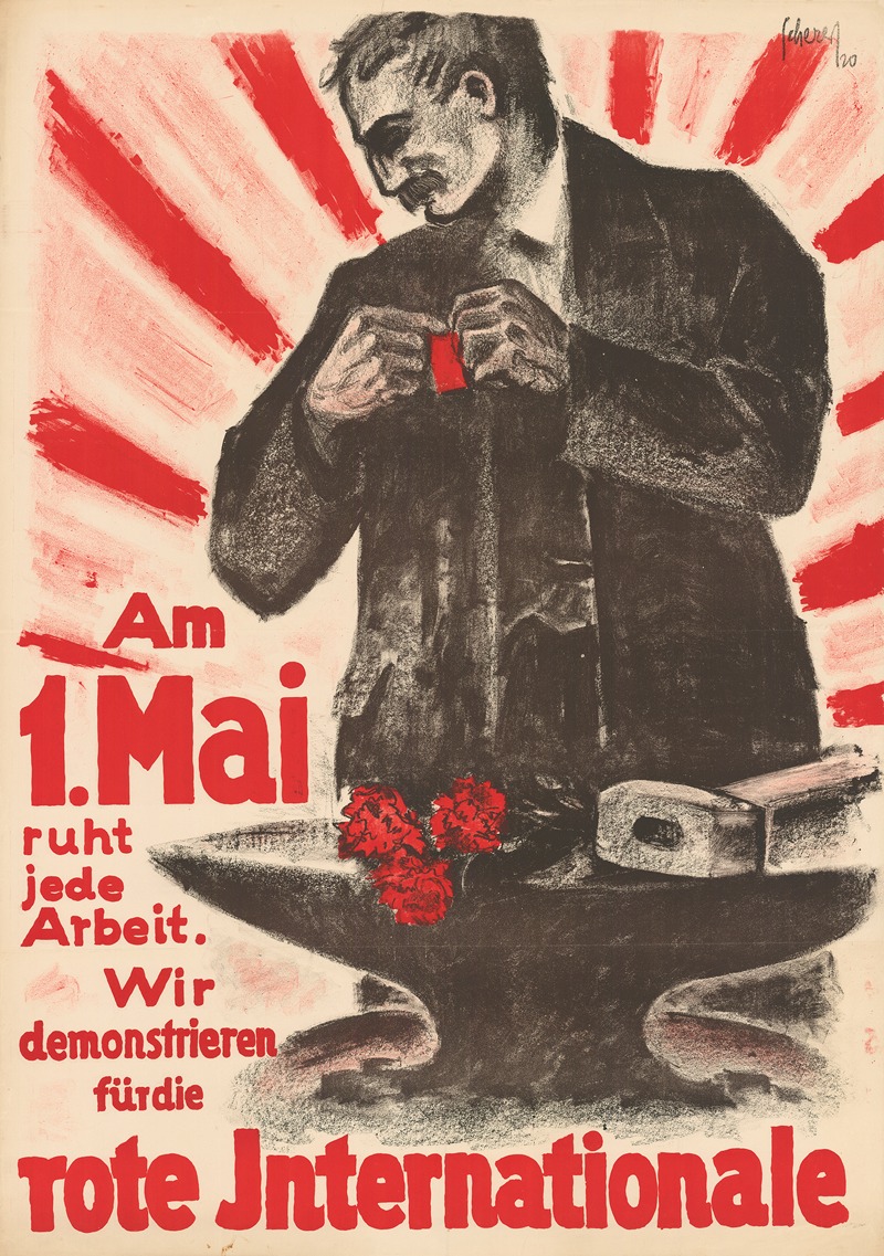 Carl Scherer - Am 1. Mai ruht jede Arbeit. Wir demonstrieren für die rote Internationale