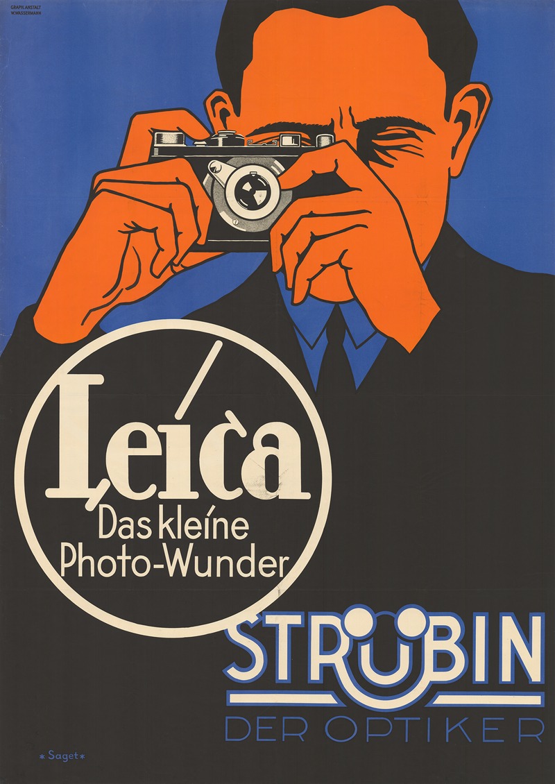 Hubert Saget - Leica – Das kleine Photo-Wunder ; Strübin – Der Optiker