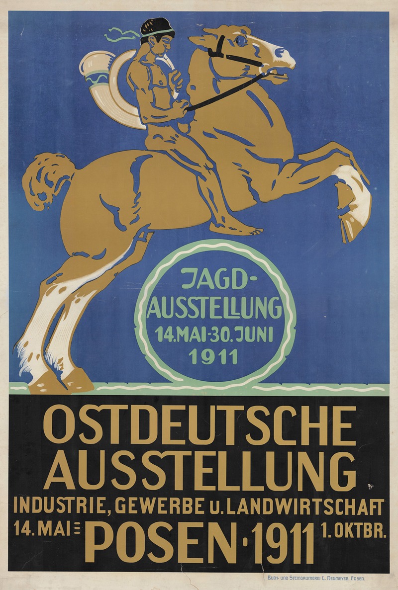 Anonymous - Ostdeutsche Ausstellung Gndustrie, Gawerbe u. Landwirtschaft 14. Mai – 1 Oktobr. Posen 1911