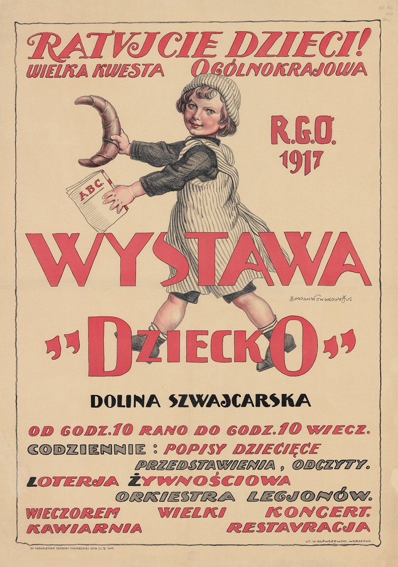 Bogdan Nowakowski - Ratujcie dzieci! Wielka kwesta ogólnokrajowa R.G.O. 1917 wystawa ‘Dziecko’