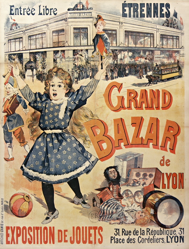 Firmin Bouisset - Grand Bazar de Lyon… entrée libre. Etrennes… Exposition de jouets