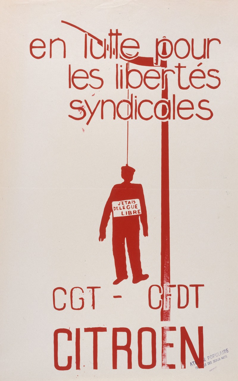 Atelier de l'Ecole Nationale Supérieure des Beaux-Arts - En lutte pour les libertés syndicales CGT-CFDT CITROEN