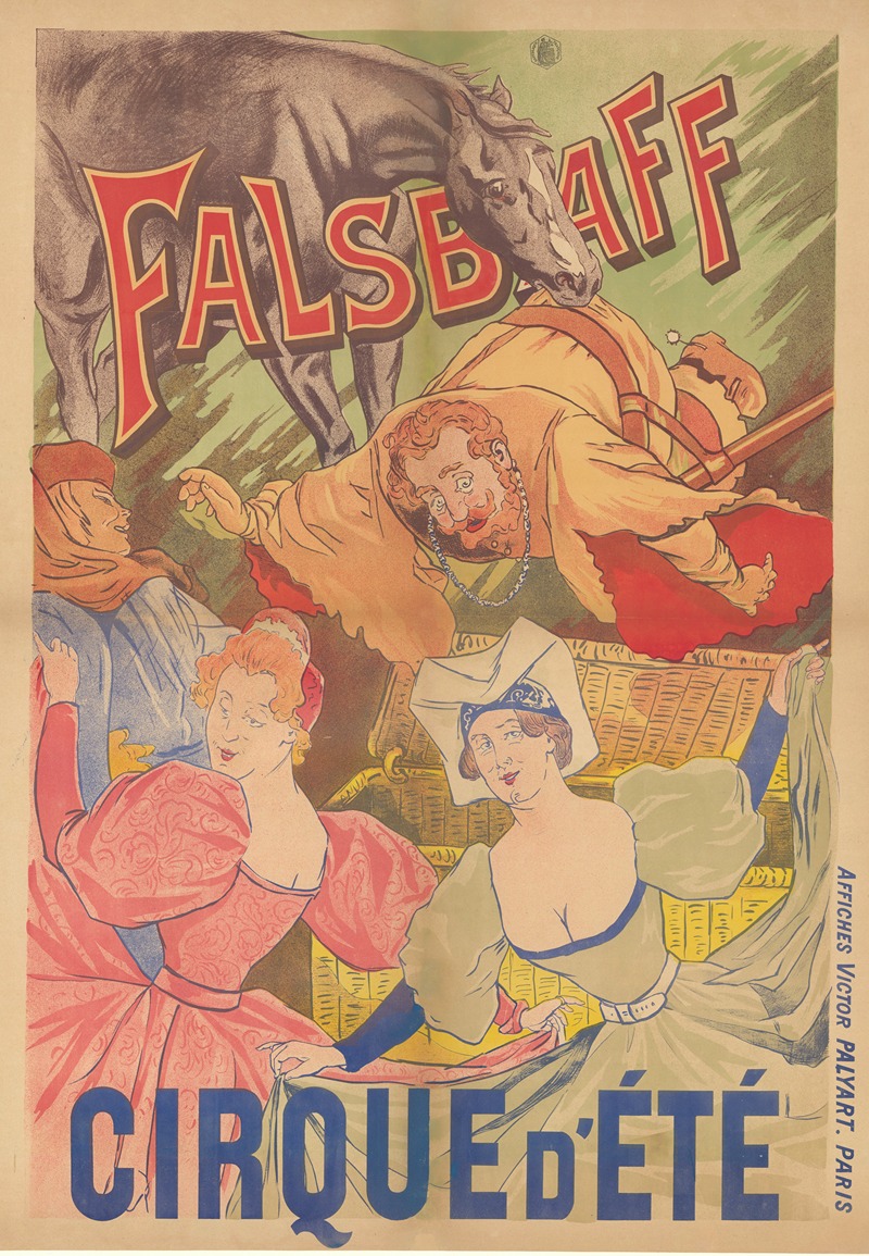 Affiches V. Palyart & Fils - Falsbaff. Cirque d’Eté