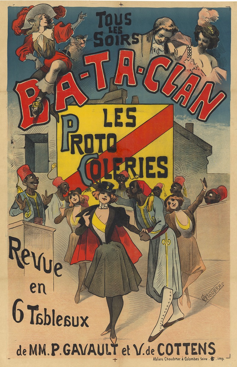 Alfred Choubrac - Tous les soirs Ba-Ta-Clan, les Protocoleries, revue en 6 tableaux de MM. P. Gavault et V. de Cotens